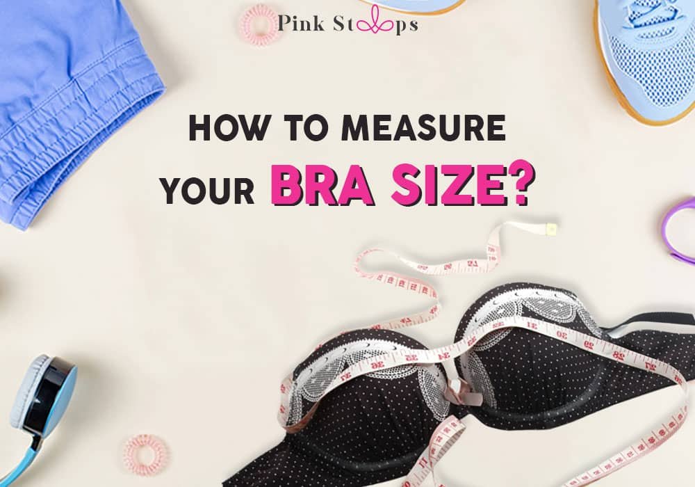 How To Measure Bra Size Pinkstrapscom