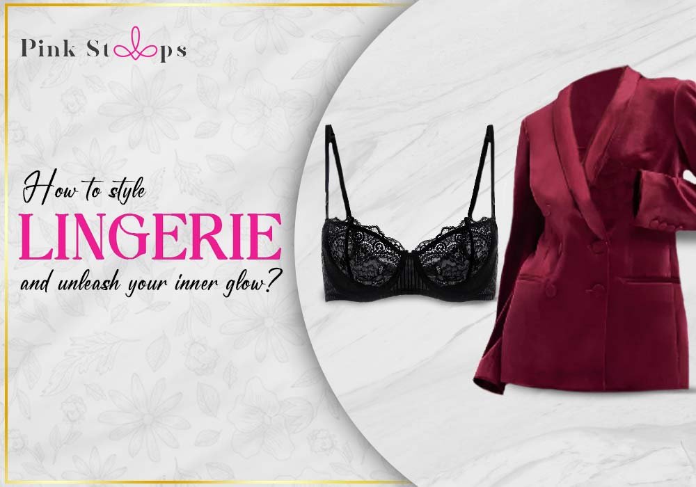 lingerie styling